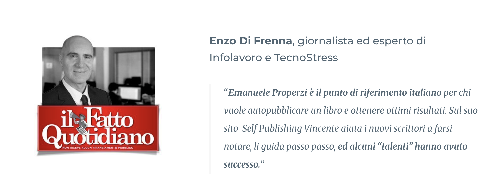 Citazione de Il Fatto Quotidiano su Emanuele Properzi